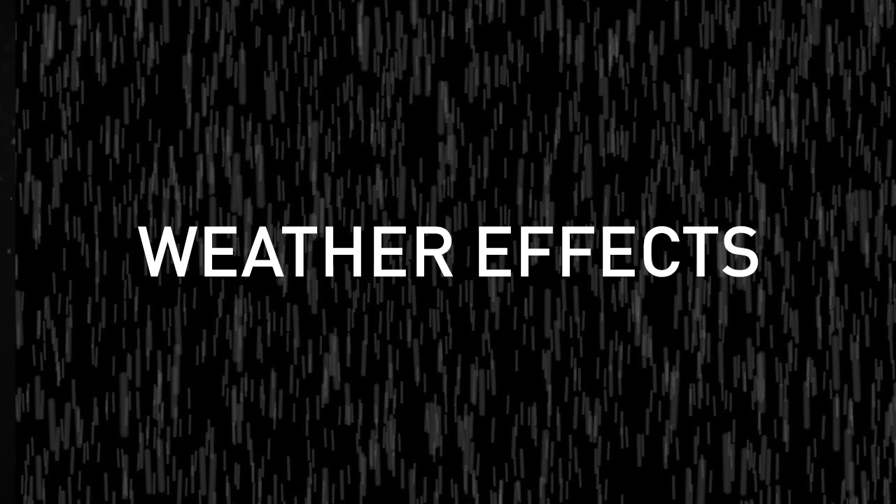 Weather effects